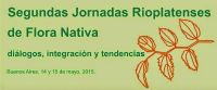 segundas jornadas rioplatenses de flora nativa